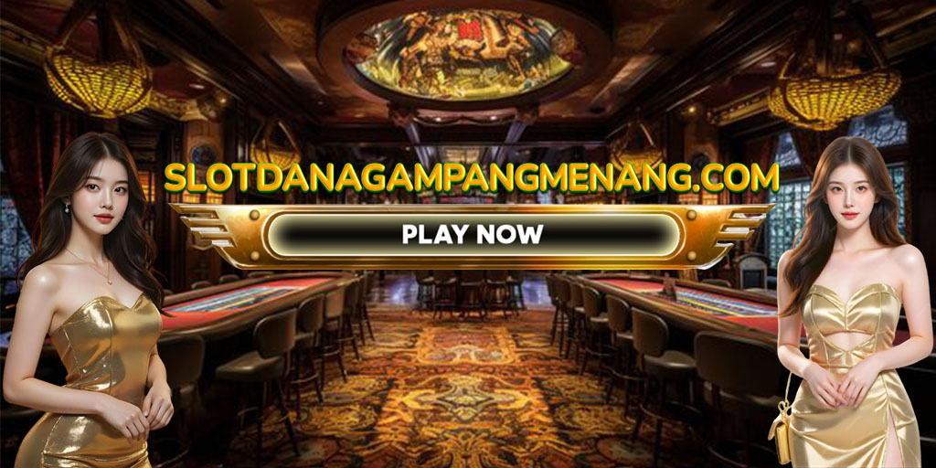 Slot Dana Gampang Menang
